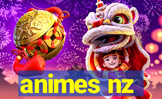 animes nz